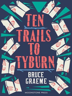 cover image of Ten Trails to Tyburn